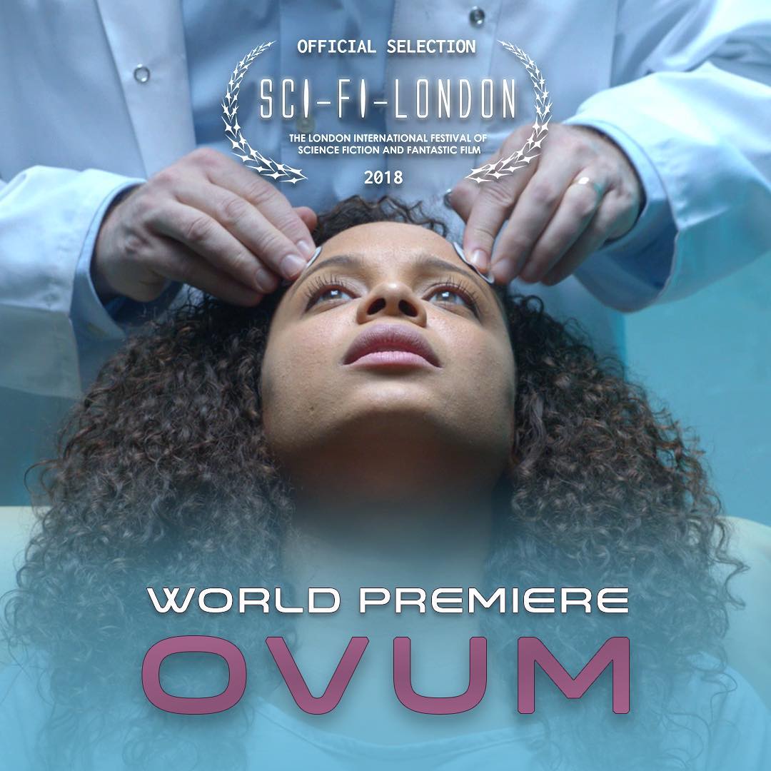 Good News Everyone! #OvumShort will have its WORLD PREMIERE at @scifilondon in May! The UK is the birthplace of some of the world’s finest sci-fi filmmakers and stories such as #AlexGarland, #DannyBoyle, #ChristopherNolan, #RidleyScott and #OrphanBlack, #BlackMirror, #Utopia, #DoctorWho, #RedDwarf. I cannot wait to meet and geek out with fellow #scifi fans in a few weeks!