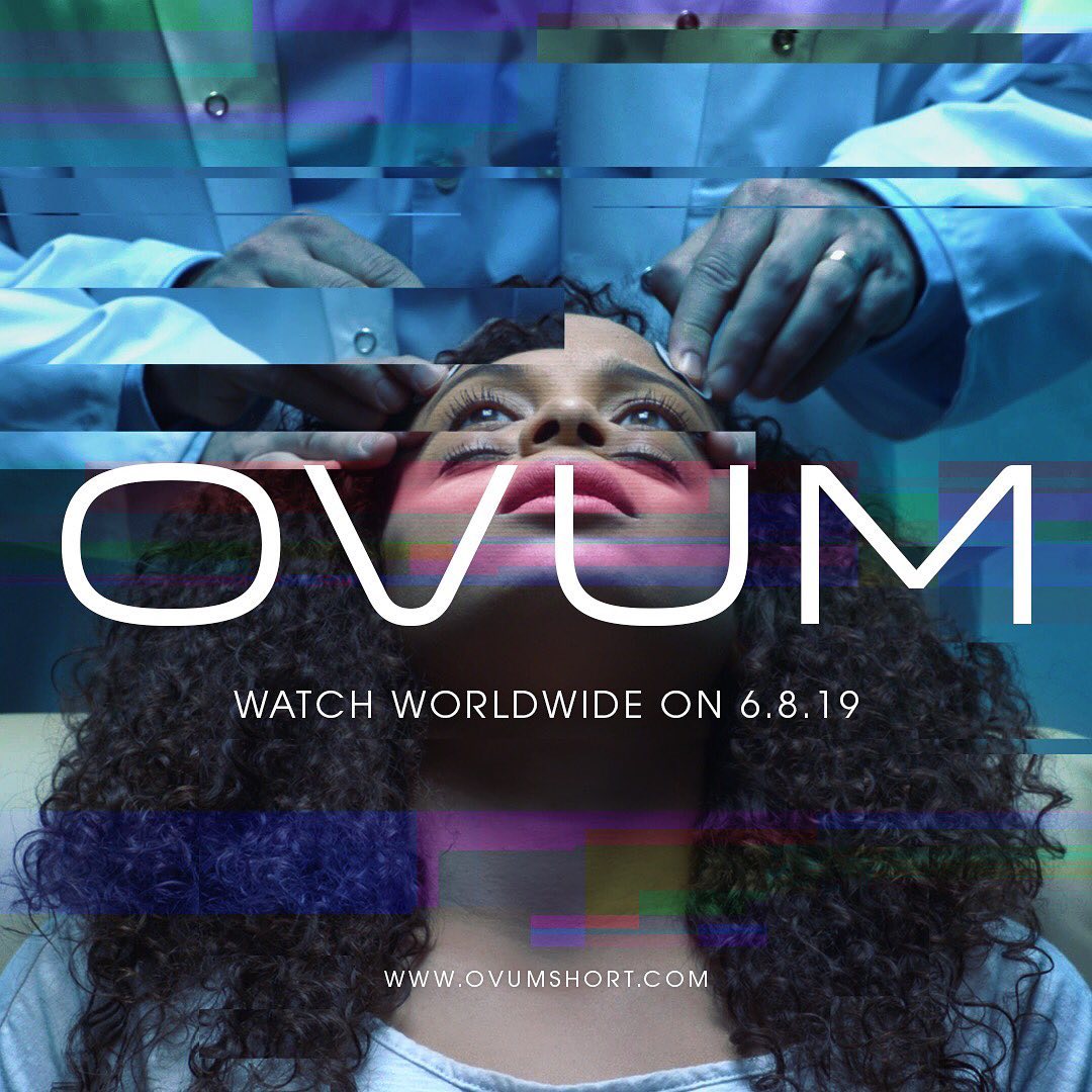 It’s happening! I’m releasing my film #ovumshort this Sat 6.8.19 for the world to watch. I wish this film didn’t grow more prescient by the minute but here’s hoping it can spark some conversations about reproductive freedom and bodily autonomy.
